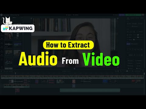 How to Extract Audio from Video in Kapwing