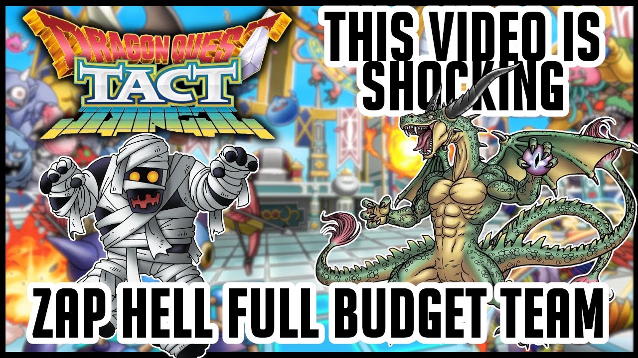 SHOCKING YOUTUBER ZAPS HELL FULL BUDGET TEAM | Dragon Quest Tact TIPS & TRICKS | F2P/BUDGET
