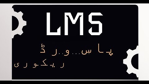 LMS PASSWORD RECOVERY SCHOOL EDUCATION DEPARTMENT