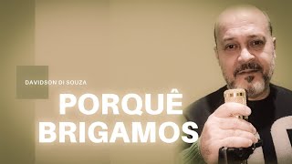 PORQUE BRIGAMOS