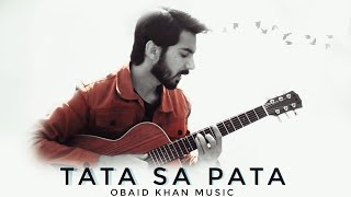 Tata Sa Pata | Obaid Khan | Pashto New Song 2023