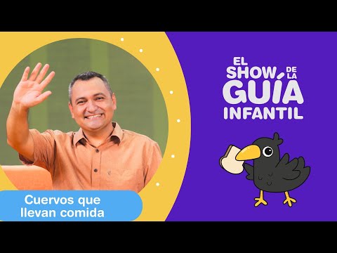 Cuervos que llevan pan | El Show de la Guía Infantil