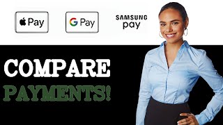 Apple Pay Vs Samsung Pay Vs Google Pay (2025)