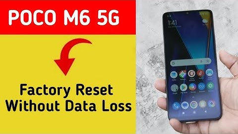 How to reset without data loss, Poco M6 5G me reset kaise karen Bina data loss