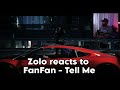 Zolo reacts to FanFan - Tell Me (Official Music Video)