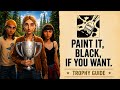 Mixtape - Paint It, Black, If You Want - Trophy / Achievement Guide