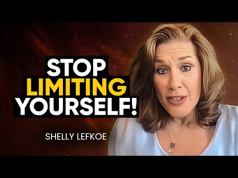 Break Your Limiting Beliefs And Wipe Out Your Negative Thinking | Shelly Lefkoe