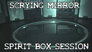 Black Scrying Mirror Spirit Box Session - Ghost Box ITC Goblin Paranormal Net Worth