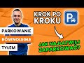 Parkowanie równoległe tyłem. Krok po kroku jak najłatwiej zaparkować równolegle