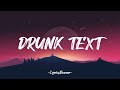 Drunk text  henry moodie lyrics