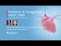 Pediatric & Congenital Heart Talks: What Therapies Improve Fontan Circulation?