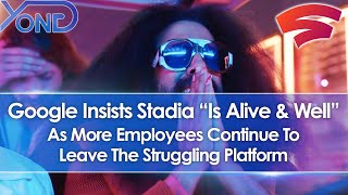 Google утверждает, что Stadia «жива и здорова», поскольку все больше сотрудников покидают испытывающую трудности облачную игровую платформу