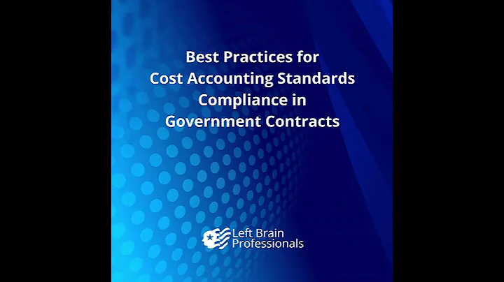 Best Practices for CAS Compliance in Government Contracts.mp4