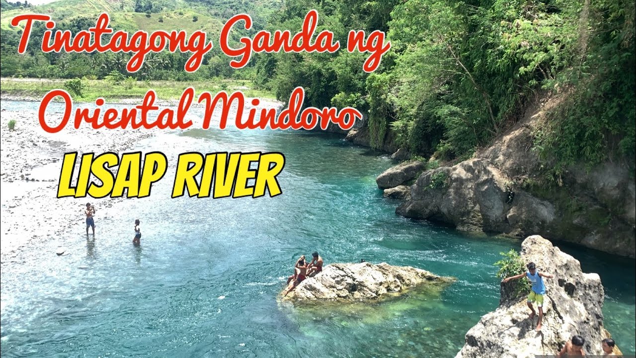 Lisap River Adventure Summer 2022 Hidden Wonders in Bongabong
