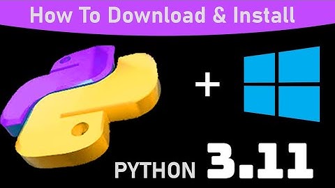 How to Install Python 3.11.0 on Windows 7, 10 or 11 (64-bit) and Run Python Code In VSCode
