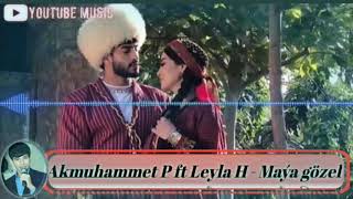 Mayagozel - Akmuhammet Paltayew ft Leyla Hoshnudowa