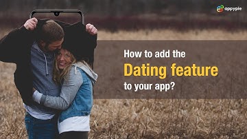 How to add and use the Dating feature in your app ?