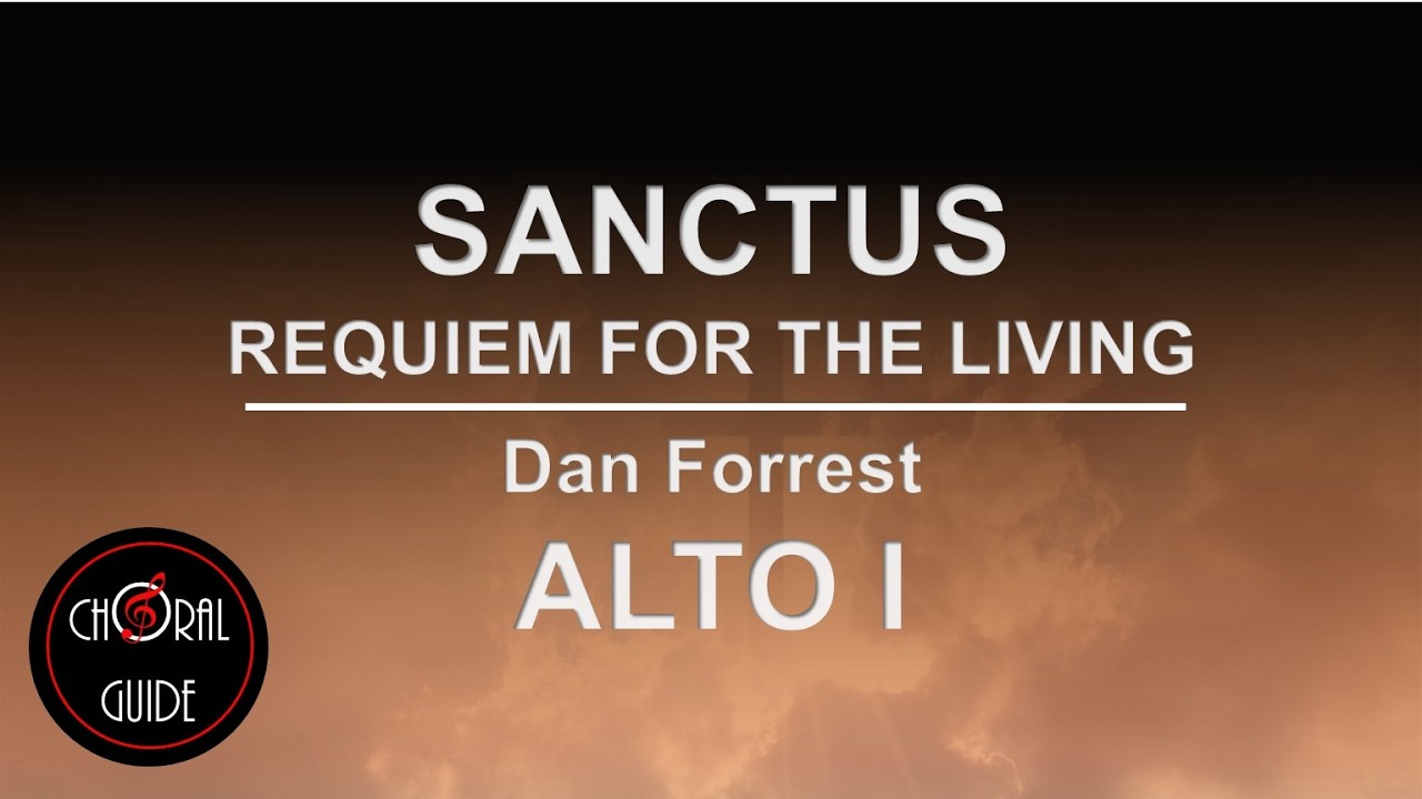 Sanctus - ALTO I | Dan Forrest
