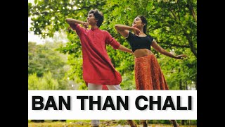 BAN THAN CHALI | Kurukshetra | Steven Franklin ft.Shyamlee Shivalkar | Dance Cover