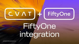 CVAT.ai Product Tour #30:  FiftyOne integration with #CVAT (Windows)