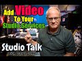 Add Video Services to Your Recording Studio