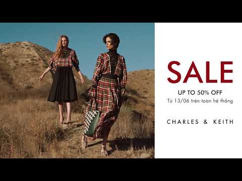 CHARLES & KEITH SALE UP TO 50%