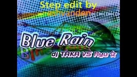 DDR X Blue Rain Edit by ashvanden