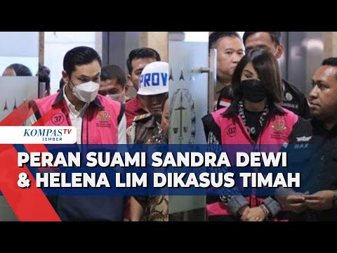 Harvey Moeis dan Helena Lim Ditangkap Atas Kasus Korupsi Timah, Ini Peran Keduanya!