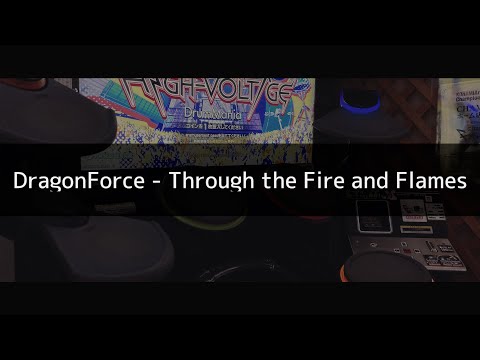 Through the Fire and Flames【DrumMania】