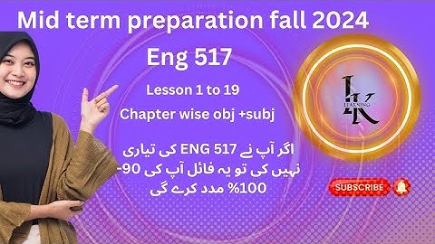 ENG 517 lesson(1-19)wise midterm Subj/Obj complete preparation repeated questions #exams