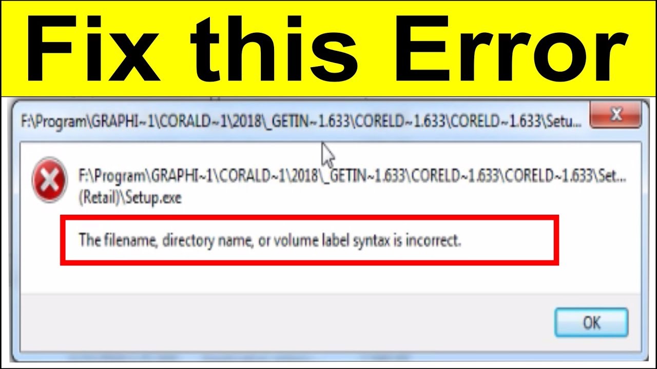 The filename, directory name, or volume label syntax is incorrect. - YouTube The Filename, Directory Name, Or Volume Label Syntax Is Incorrect. - Youtube