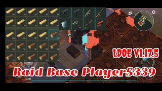 LDOE Raid Base Player5339 | Last Day on Earth v1.17.5