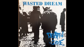 DEATH SIDE Wasted Dream 邦楽 パンク life-4: DEATH SIDE/WASTED DREAM