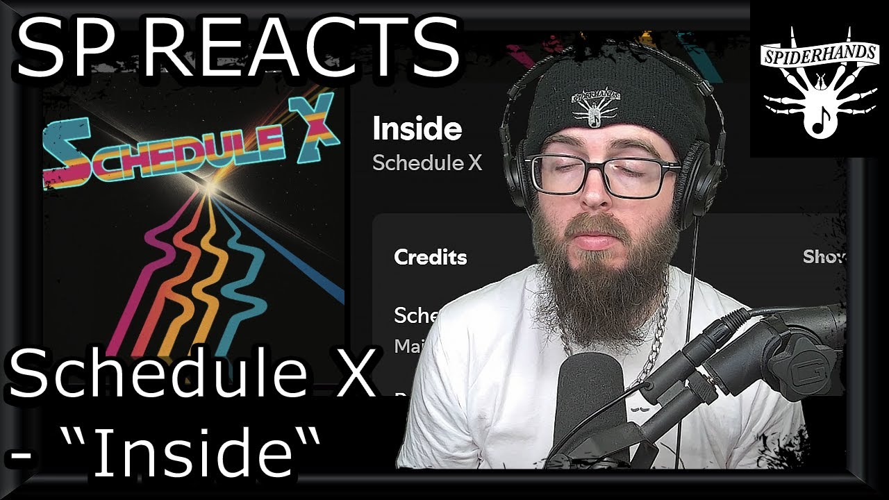 SP REACTS to Schedule X - Inside (Song Review & Analysis)