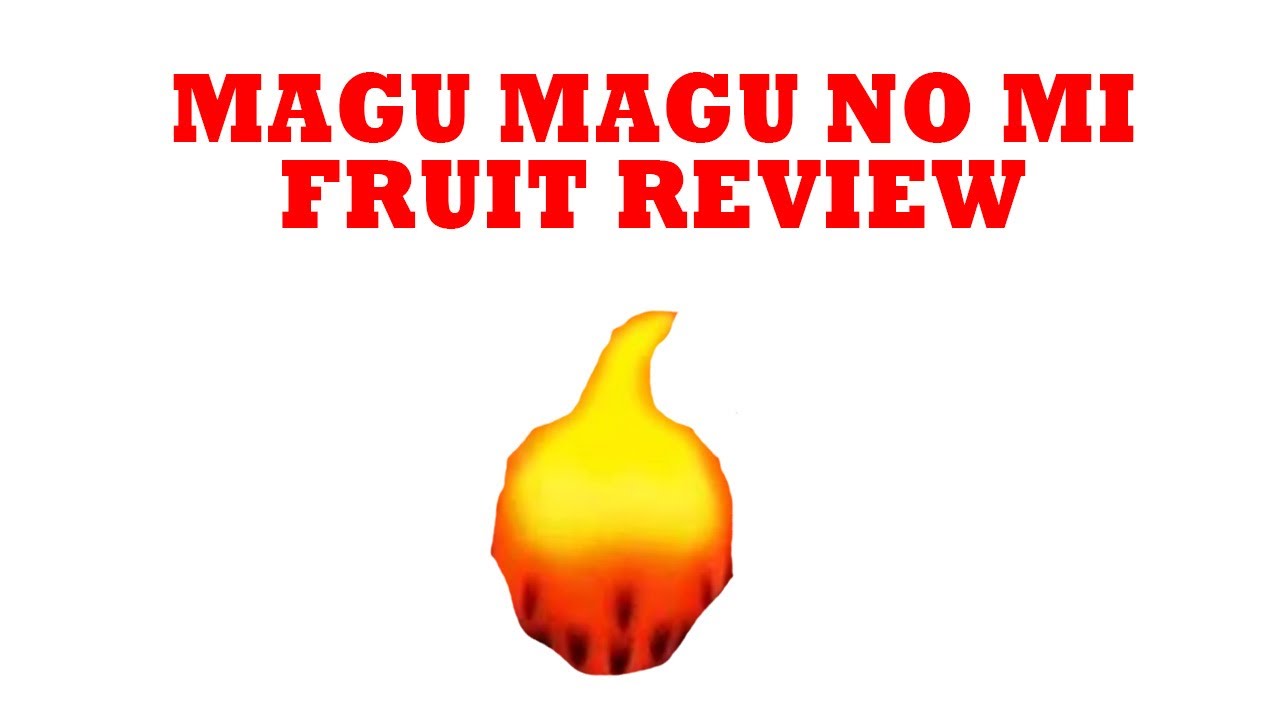 GPO] Magu Magu No Mi - HONEST Review 