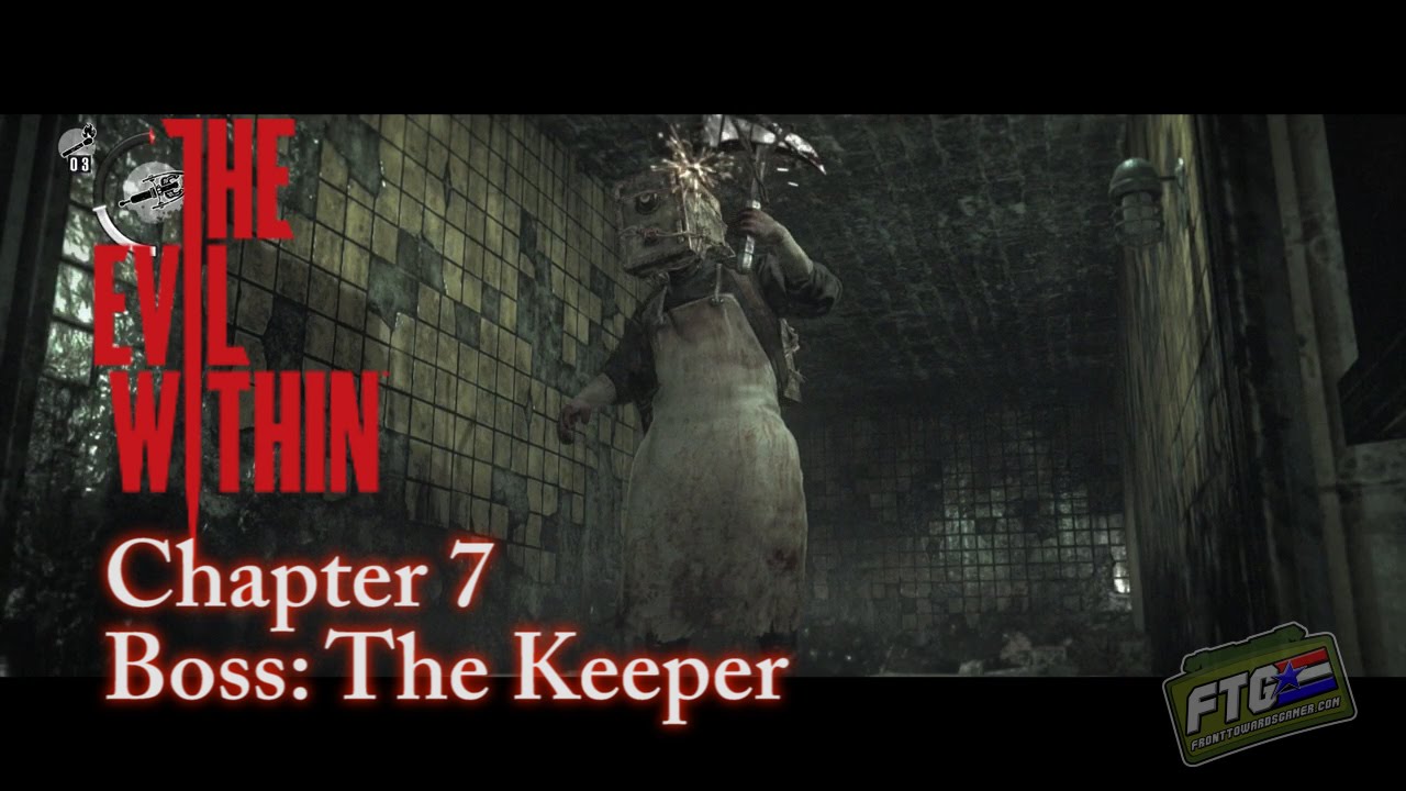 The Evil Within: Chapter 7 Boss: The Keeper - YouTube