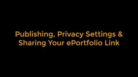SLCC Digication: Publishing, Privacy Settings, & Sharing