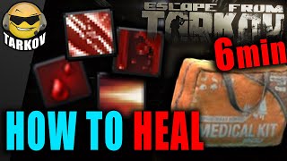 Learn How To Heal in 6 Minutes - EFT Patch 12.12 // Escape from Tarkov Medical System