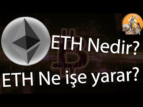 Ethereum (ETH) Nedir?