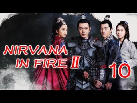 Nirvana In Fire 10 Huang Xiaoming Liu Haoran Tong Liya Zhang Huiwen 
