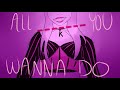 All You Wanna Do [Six: The Musical Animatic]