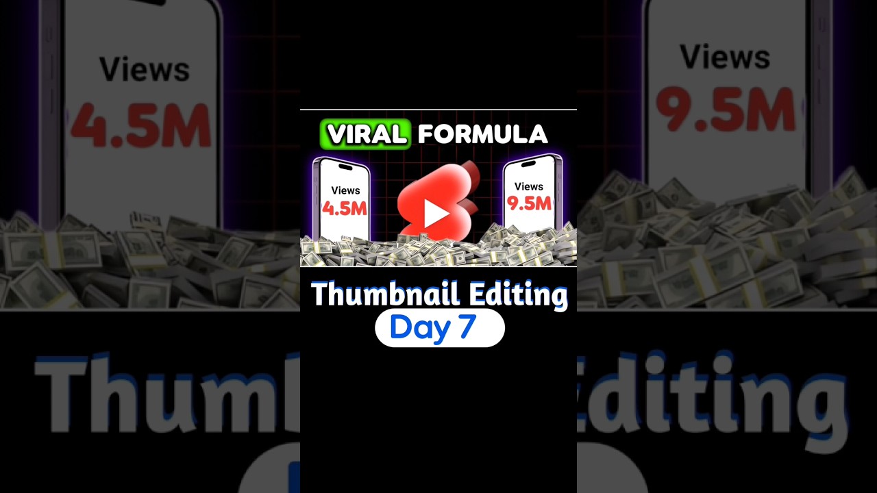 Thumbnail Editing Day 7