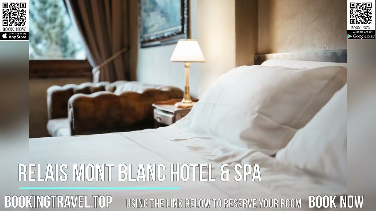 Relais Mont Blanc Hotel & Spa