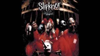 SLIPKNOT Slipknot (Self-Titled) Full Album