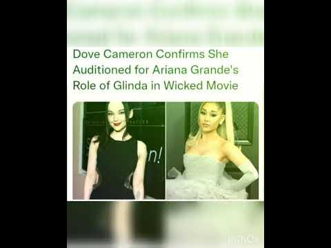 Dove Cameron Auditioned For Ariana Grande's Part In 'Wicked