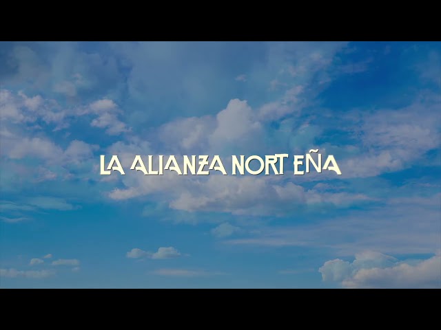 La Alianza Norteña - La de la Mochila Azul