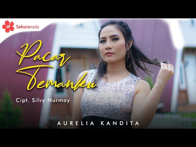 Aurelia Kandita - Pacar Temanku (Official Music Video) class=