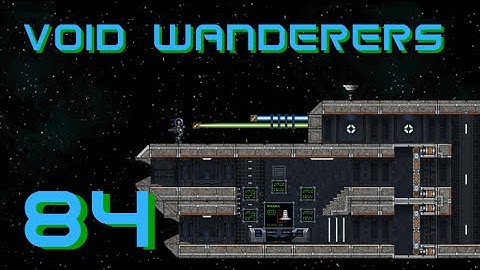 Time For Some Ship Upgrades (Ep.84) [CC Void Wanderers]