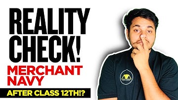 What You Need To Know Before Joining Merchant Navy After Class 12th In 2026? How To Join?