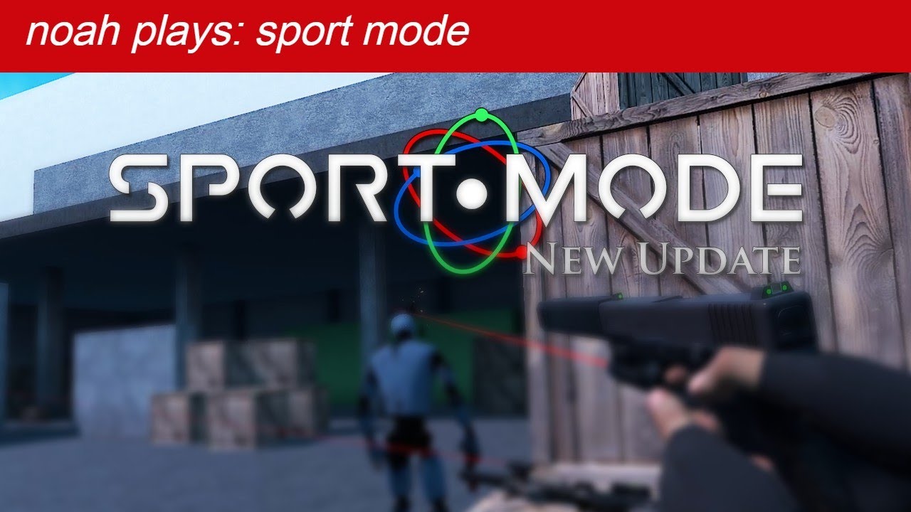 noah plays: sport mode - YouTube